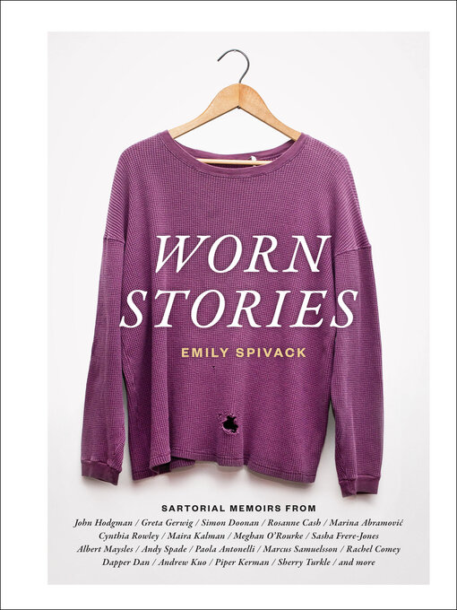 Title details for Worn Stories by Emily Spivack - Available